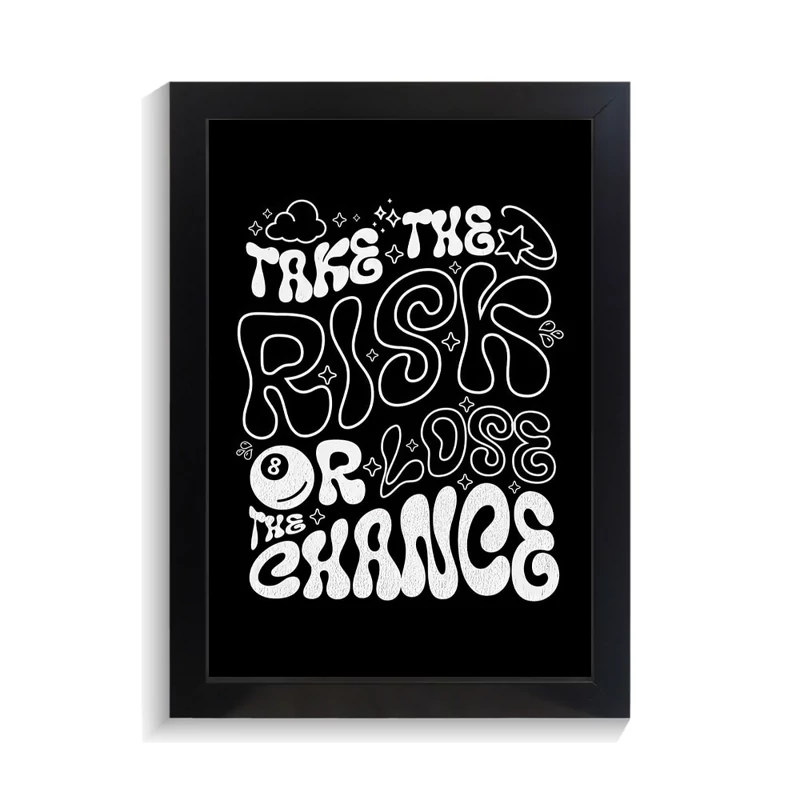 تابلو تایپوگرافی طرح take the riskکد PF-15039