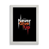 تابلو تایپوگرافی طرح never give up کد PF-15046