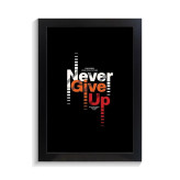 تابلو تایپوگرافی طرح never give up کد PF-15046