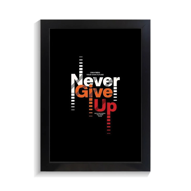 تابلو تایپوگرافی طرح never give up کد PF-15046