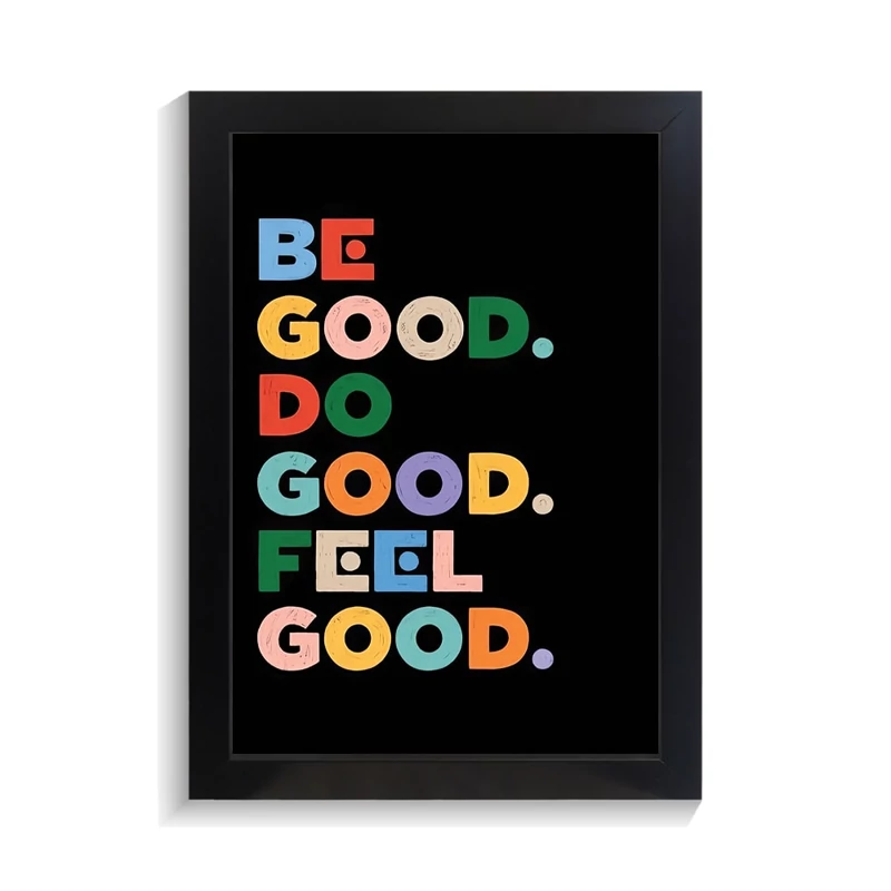 تابلو تایپوگرافی طرح be good کد PF-15045