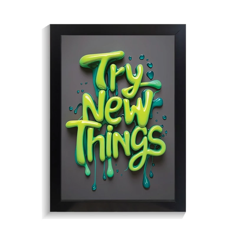 تابلو تایپوگرافی طرح try new things کد PF-15048