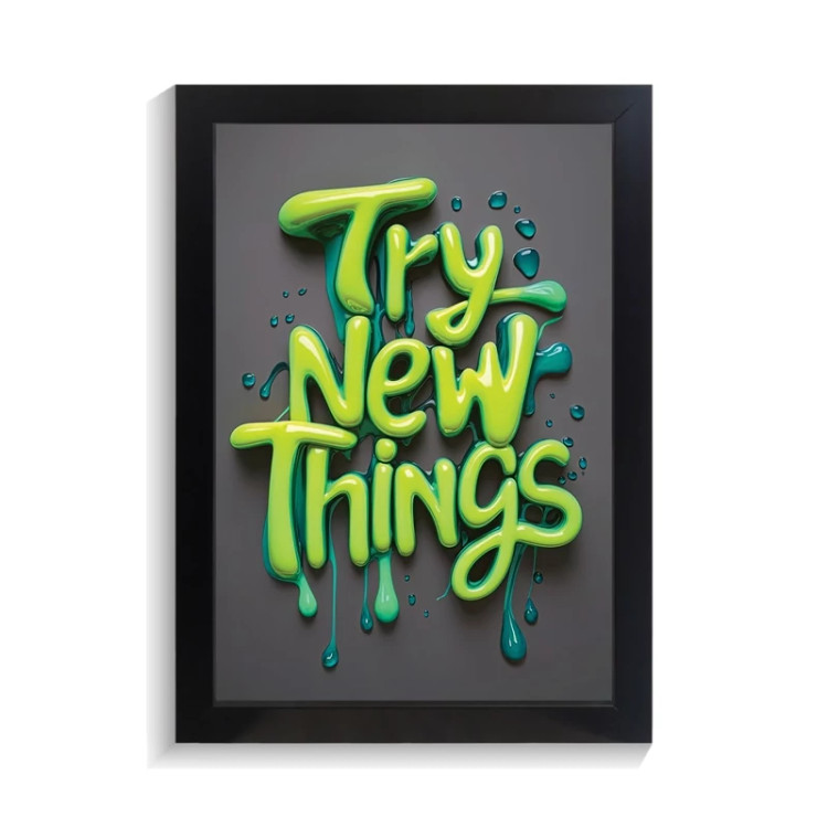 تابلو تایپوگرافی طرح try new things کد PF-15048