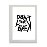 تابلو تایپوگرافی طرح dont look back کد PF-15053