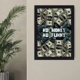 تابلو بکلایت مدل دلار طرح no money no funny ، پس کرایه